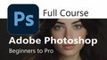 🔰Adobe Photoshop Professional Full Course 💯💻*