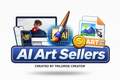 PDF Selling Academy - AI Art Sellers by Trilorde Creator