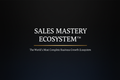 Sales Mastery Ecosystem Hero Banner